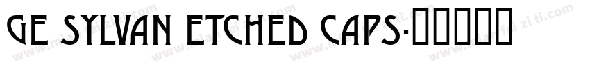 GE Sylvan Etched Caps字体转换